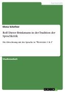 Cover-Bild zum Titel 'Rolf Dieter Brinkmann in der Tradition der Sprachkritik' von 'Elena Schefner'