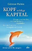 Kopf schlägt Kapital - Günter Faltin