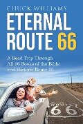 Eternal Route 66 - Chuck Williams