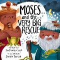 Moses and the Very Big Rescue - Tim Thornborough