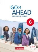 Go Ahead 6. Jahrgangsstufe - Ausgabe für Realschulen in Bayern - Schülerbuch - Susan Abbey, Annette Baader, Klaus Berold, Frank Donoghue, Ursula Fleischhauer