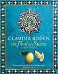 The Food of Spain - Claudia Roden