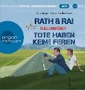 Bullenbrüder - Tote haben keine Ferien - Hans Rath, Edgar Rai