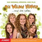 Cover-Bild zum Titel 'Die Wilden Hühner und das Leben. Das Original-Hörspiel zum Film' von 'Cornelia Funke'