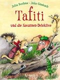 Tafiti und die Savannen-Detektive (Band 13) - Julia Boehme