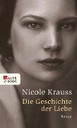 Die Geschichte der Liebe - Nicole Krauss