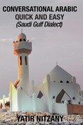 Cover-Bild zum Titel 'Conversational Arabic Quick and Easy' von 'Nitzany Yatir'