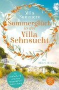 Sommerglück in der Villa Sehnsucht - Mila Summers