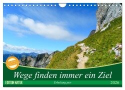 Wege finden immer ein Ziel (Wandkalender 2026 DIN A4 quer), CALVENDO Monatskalender - Carmen Vogel