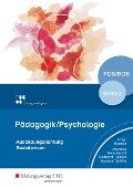 Pädagogik/Psychologie 2. Schülerband. Bayern und Nordrhein-Westfalen - Rosmaria Pöll, Wilhelm Ott, Reiner Höhlein, Hermann Hobmair, Wilfried Gotthardt