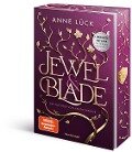 Jewel & Blade, Band 1: Die Wächter von Knightsbridge (Von der SPIEGEL-Bestseller-Autorin von "Silver & Poison" | Limitierte Auflage mit dreiseitigem Farbschnitt) - Anne Lück