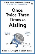 Once, Twice, Three Times an Aisling - Emer McLysaght, Sarah Breen