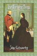 The Forsyte Saga (Complete) - John Galsworthy