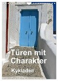 Türen mit Charakter Kykladen (Wandkalender 2024 DIN A4 hoch), CALVENDO Monatskalender - Günter Franz Müller Fotografie