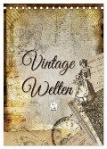 Vintage Welten (Tischkalender 2024 DIN A5 hoch), CALVENDO Monatskalender - Kathleen Bergmann