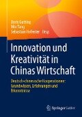 Innovation und Kreativität in Chinas Wirtschaft - 