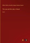 Cover-Bild zum Titel 'The Law and the Lady. A Novel' von 'Wilkie Collins, Dorothy Craigie, Graham Greene'