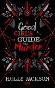 A Good Girl's Guide to Murder - Holly Jackson