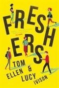 Freshers - Lucy Ivison, Tom Ellen