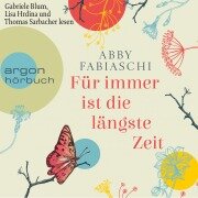 Cover-Bild zum Titel 'Für immer ist die längste Zeit' von 'Abby Fabiaschi'