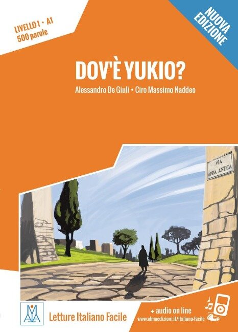 Dov'è Yukio? Nuovo Edizione. Livello 01 - Alessandro De Giuli, Ciro Massimo Naddeo