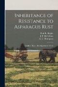 Inheritance of Resistance to Asparagus Rust: Results of Recent Investigations in Illinois - 