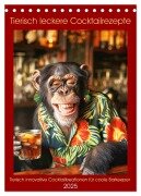 Tierisch leckere Cocktailrezepte (Tischkalender 2025 DIN A5 hoch), CALVENDO Monatskalender - Peter Rübsamen