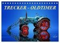Trecker - Oldtimer (Tischkalender 2024 DIN A5 quer), CALVENDO Monatskalender - Peter Roder