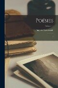 Poésies: 01; Volume 01 - Auguste Lacaussade