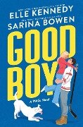 Good Boy - Elle Kennedy, Sarina Bowen