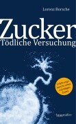 Cover-Bild zum Titel 'Zucker - Tödliche Versuchung' von 'Lorenz Borsche'
