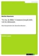 Cover-Bild zum Titel '"Un Sac de Billes". Comment Joseph Joffo voit les Allemands.' von 'Bastian Naumann'