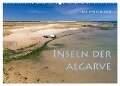 Inseln der Algarve (Wandkalender 2024 DIN A2 quer), CALVENDO Monatskalender - Elke Karin Bloch