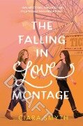 Cover-Bild zum Titel 'The Falling in Love Montage' von 'Ciara Smyth'
