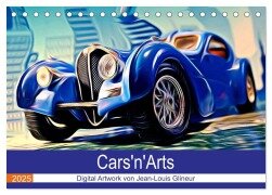 Cars'n'Arts - Digital Artwork von Jean-Louis Glineur (Tischkalender 2025 DIN A5 quer), CALVENDO Monatskalender - Jean-Louis Glineur
