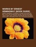 Works by Ernest Hemingway (Book Guide) - 