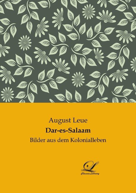 Dar-es-Salaam - August Leue
