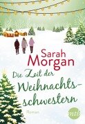 Cover-Bild zum Titel 'Die Zeit der Weihnachtsschwestern' von 'Sarah Morgan'