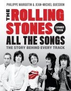 Cover-Bild zum Titel 'The Rolling Stones All the Songs' von 'Philippe Margotin, Jean-Michel Guesdon'