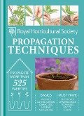 RHS Handbook: Propagation Techniques - Royal Horticultural Society