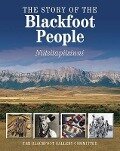 Cover-Bild zum Titel 'The Story of the Blackfoot People' von 'The Glenbow Museum'