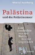 Cover-Bild zum Titel 'Palästina und die Palästinenser' von 'Muriel Asseburg'