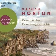 Eine irische Familiengeschichte - Graham Norton
