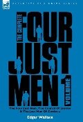 The Complete Four Just Men - Edgar Wallace