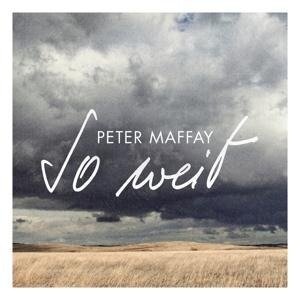 So weit - Peter Maffay