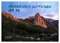 Weitwandern auf Korsika GR 20 (Wandkalender 2024 DIN A2 quer), CALVENDO Monatskalender - Carmen Vogel