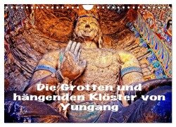 Die Grotten und hängenden Klöster von Yungang (Wandkalender 2025 DIN A4 quer), CALVENDO Monatskalender - Joern Stegen