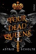 Four Dead Queens - Astrid Scholte