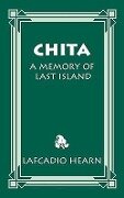 Chita: A Memory of Last Island - Lafcadio Hearn