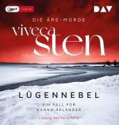 Cover-Bild zum Titel 'Lügennebel. Ein Fall für Hanna Ahlander' von 'Viveca Sten'
